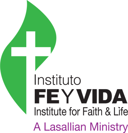 Instituto Fe y Vida, Institute for Faith & Life, a Lasallian Ministry